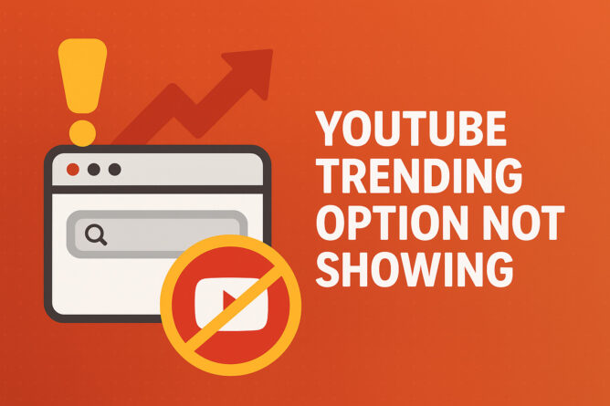 YouTube Trending Option Not Showing