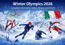 Winter Olympics 2026 Complete Information Dates Venues and Events Winter Olympics 2026: Complete Information, Dates, Venues, and Events